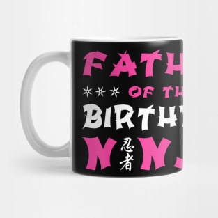Birthday Ninja Party Gift Father Of The Birthday Ninja Dad Mug